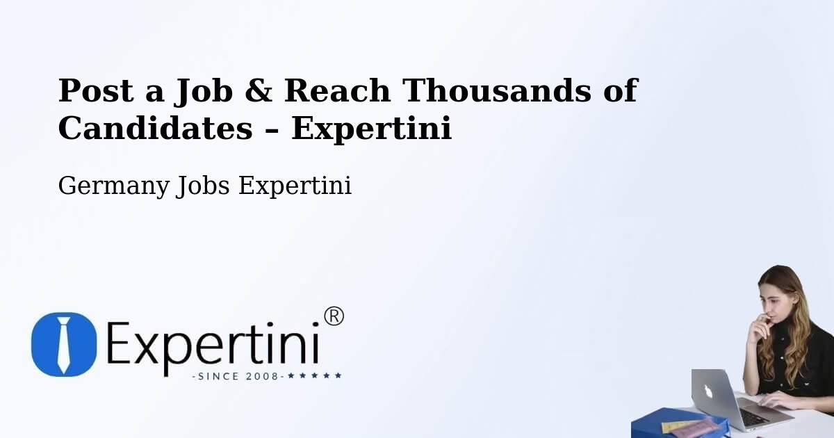 Post a Job in Serrig – Hire the Right Talent - Serrig, Germany Jobs Expertini