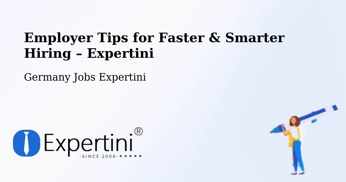 Employer Tips for Hiring & Recruitment – Serrig - Serrig, Germany Jobs Expertini