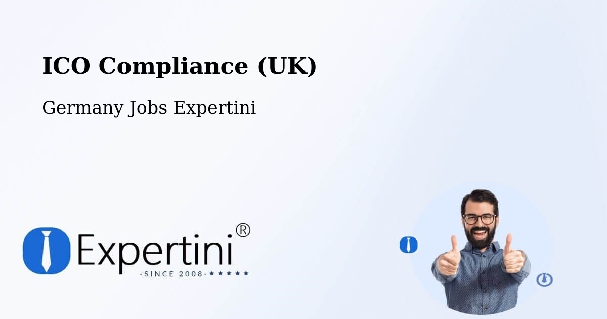 UK Data Protection & ICO Compliance – Serrig - Germany Jobs Expertini