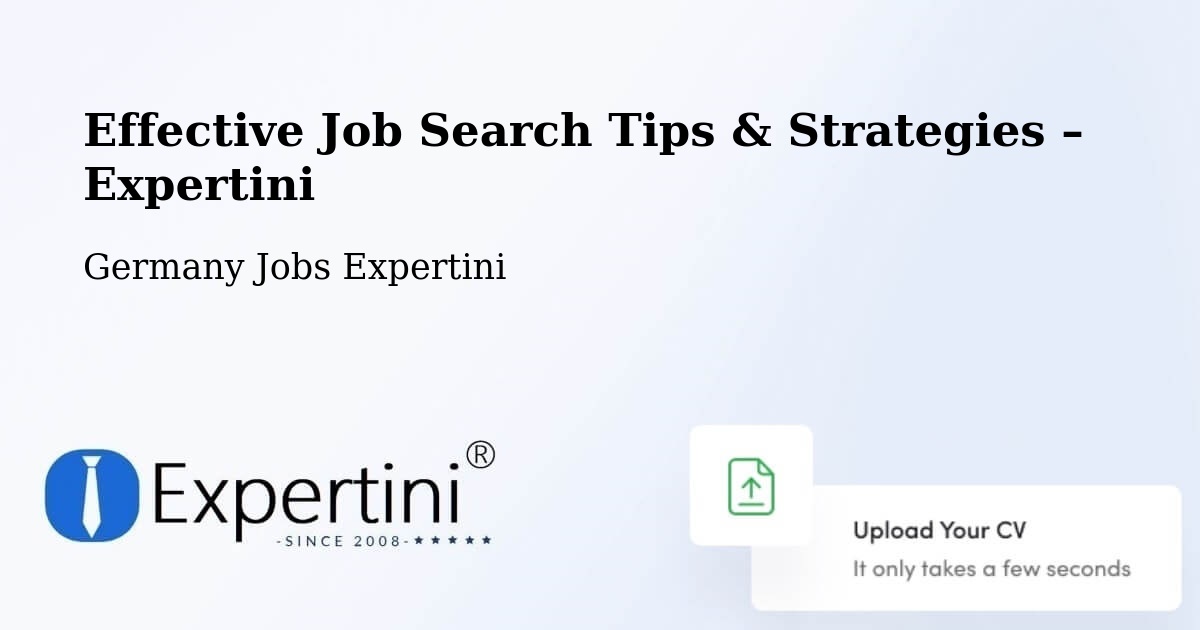 Job Search Tips & Strategies for Job Seekers – Serrig - Serrig, Germany Jobs Expertini