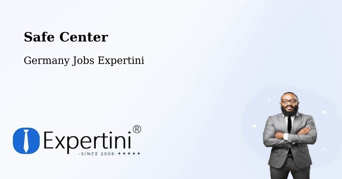 Safety Center – Serrig - Germany Jobs Expertini
